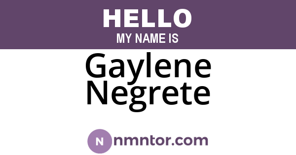 Gaylene Negrete