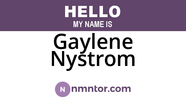 Gaylene Nystrom