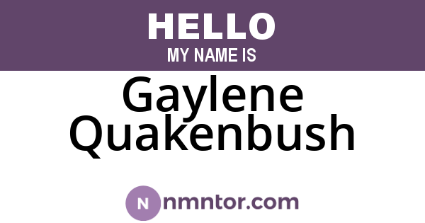 Gaylene Quakenbush