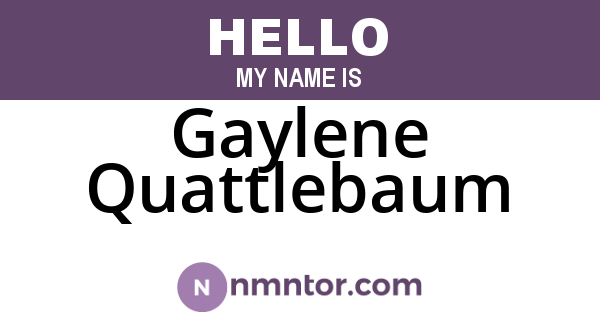 Gaylene Quattlebaum