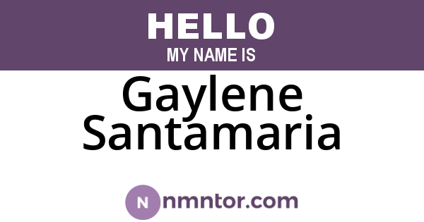 Gaylene Santamaria