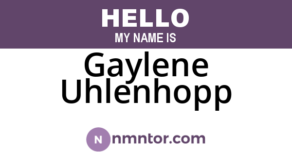 Gaylene Uhlenhopp