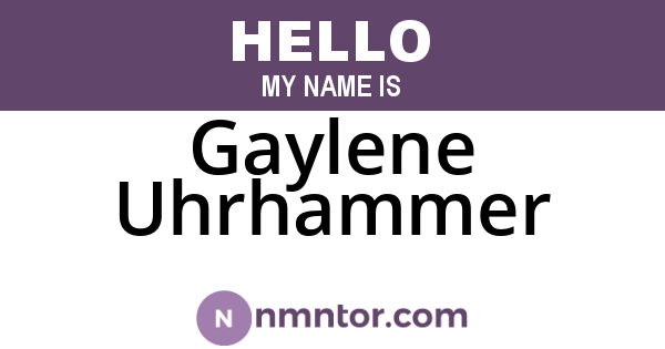 Gaylene Uhrhammer