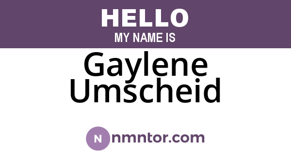 Gaylene Umscheid
