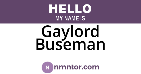 Gaylord Buseman