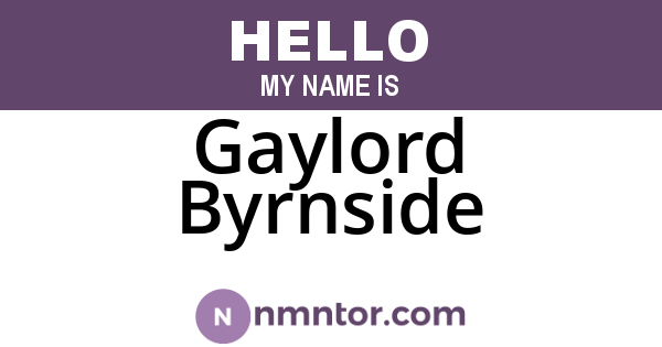 Gaylord Byrnside