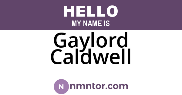 Gaylord Caldwell