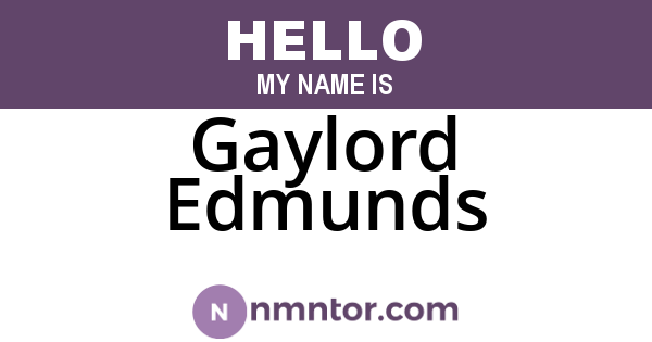 Gaylord Edmunds
