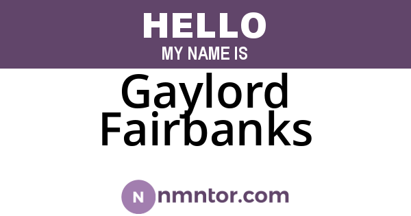 Gaylord Fairbanks
