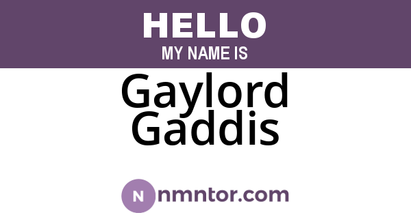 Gaylord Gaddis