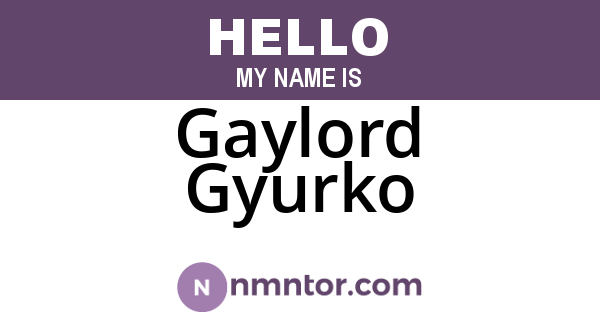 Gaylord Gyurko
