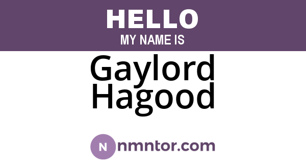 Gaylord Hagood