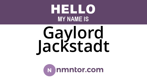 Gaylord Jackstadt