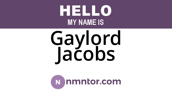 Gaylord Jacobs
