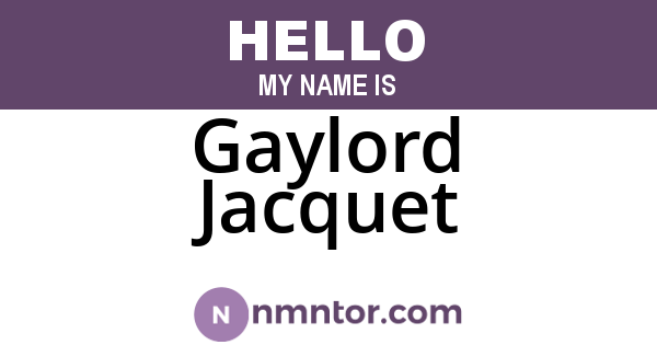 Gaylord Jacquet