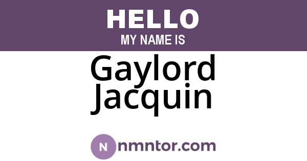Gaylord Jacquin