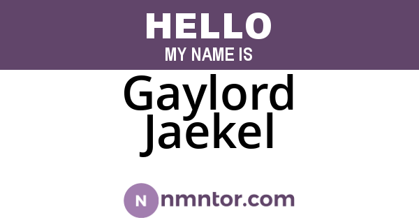 Gaylord Jaekel