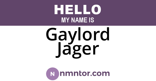 Gaylord Jager