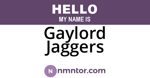 Gaylord Jaggers