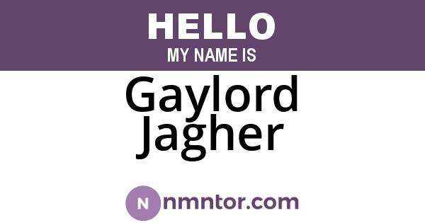 Gaylord Jagher