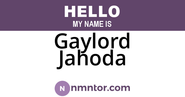 Gaylord Jahoda