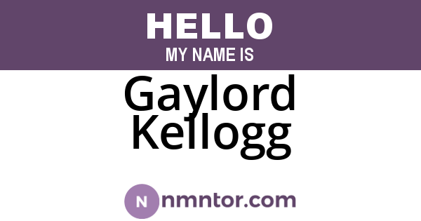 Gaylord Kellogg