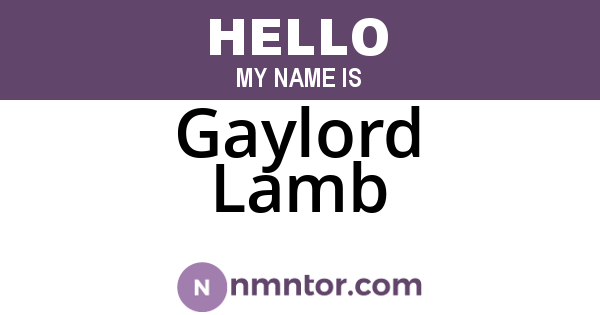 Gaylord Lamb