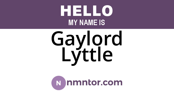 Gaylord Lyttle