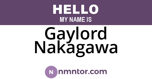 Gaylord Nakagawa