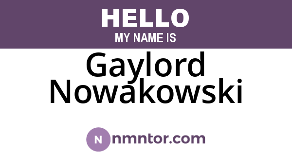Gaylord Nowakowski