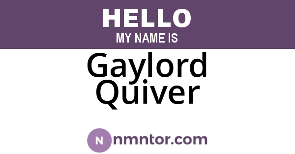 Gaylord Quiver