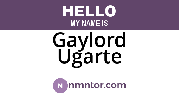 Gaylord Ugarte