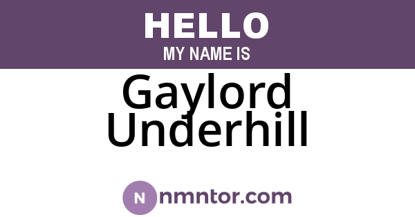 Gaylord Underhill