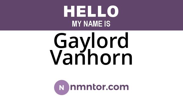 Gaylord Vanhorn