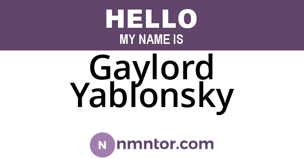 Gaylord Yablonsky