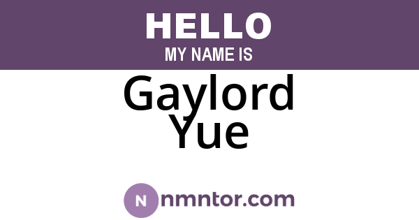 Gaylord Yue
