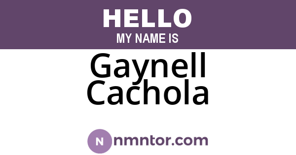 Gaynell Cachola