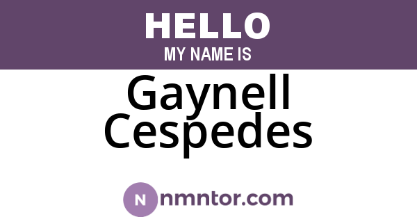 Gaynell Cespedes