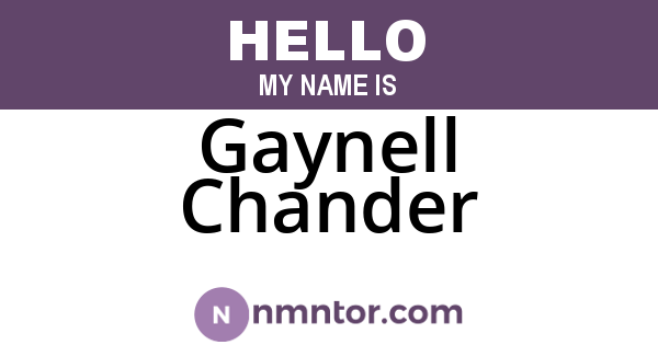 Gaynell Chander
