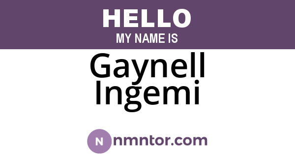 Gaynell Ingemi