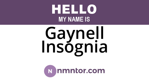 Gaynell Insognia