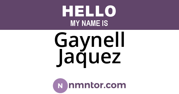 Gaynell Jaquez