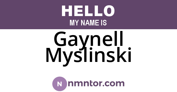 Gaynell Myslinski