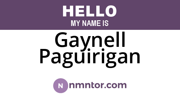Gaynell Paguirigan