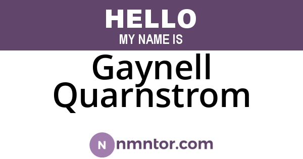 Gaynell Quarnstrom
