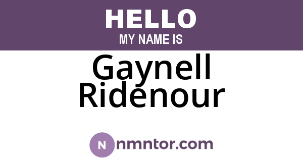 Gaynell Ridenour