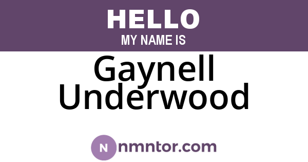 Gaynell Underwood
