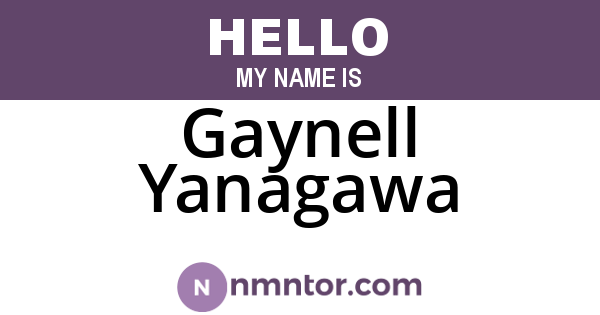 Gaynell Yanagawa