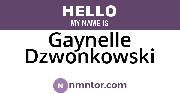 Gaynelle Dzwonkowski