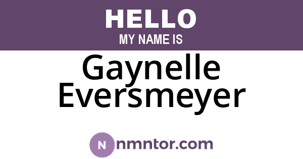 Gaynelle Eversmeyer